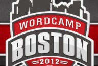 WordCamp Boston 2012 Review, Thoughts and Insights
